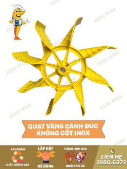 QuẠt VÀng Cánh đúc Không Cốt Inox 304