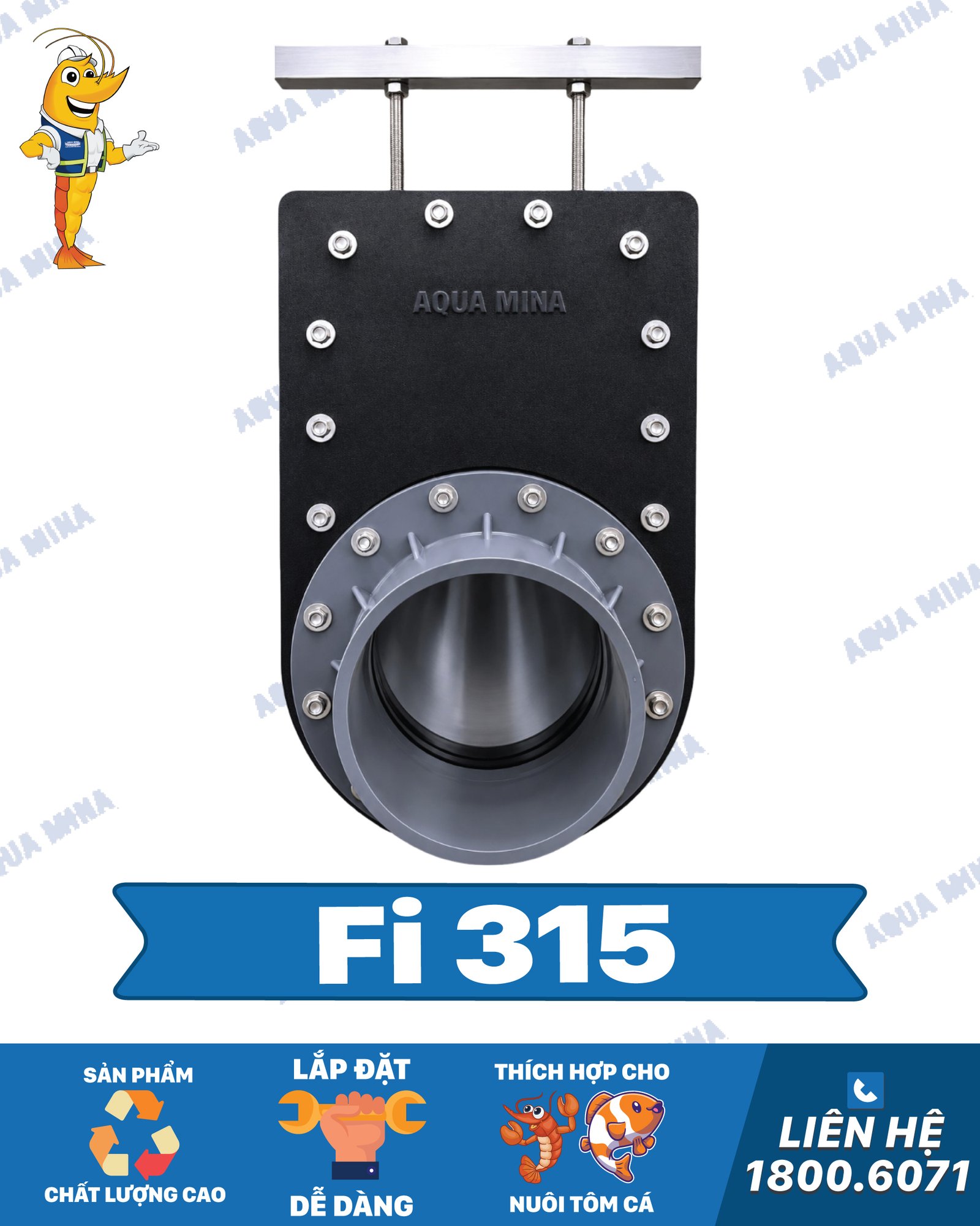 van-cổng-dao-fi-315-hdpe-aqua-mina-1 van-cổng-dao-fi-315-hdpe-aqua-mina-1