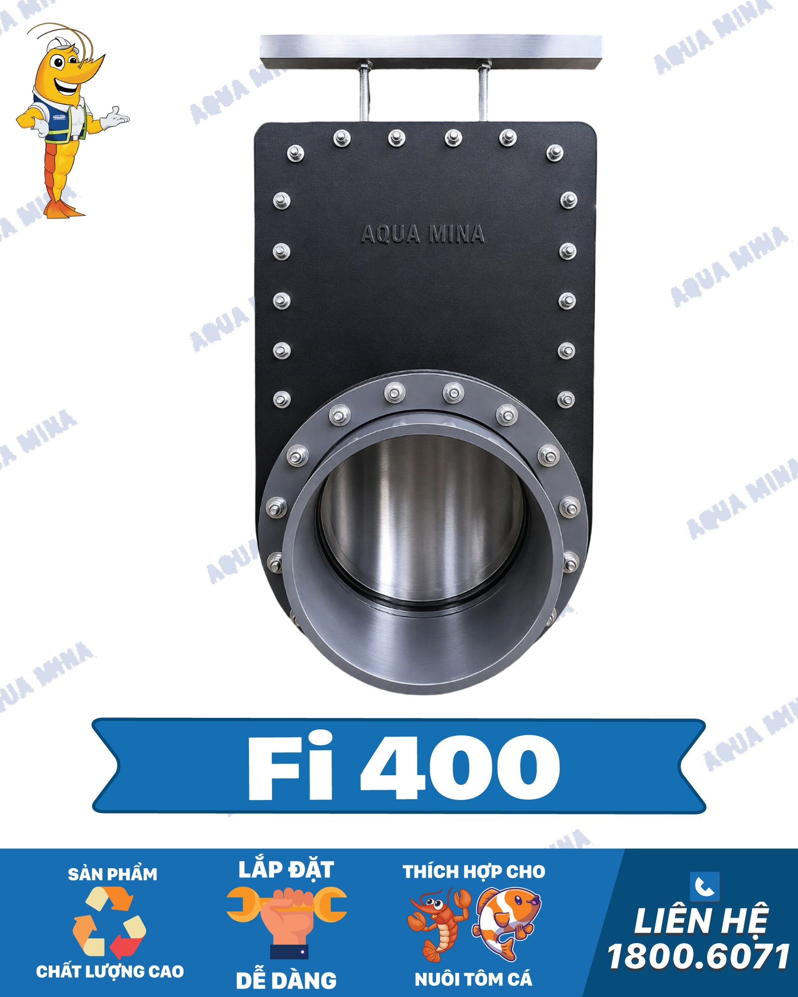 van-cổng-dao-fi-400-hdpe-aqua-mina-1 van-cổng-dao-fi-400-hdpe-aqua-mina-1