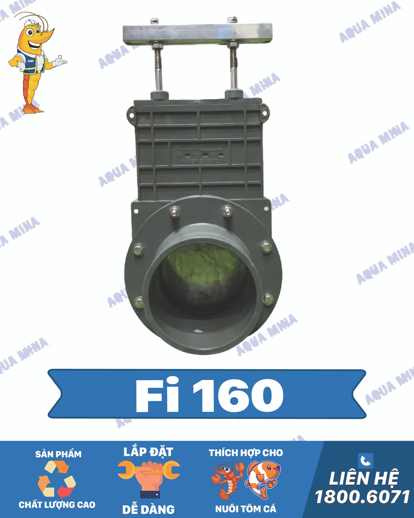 van cổng dao pvc 160 aqua mina